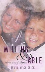Willing and Able, a True Story of Adoption.