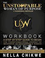The Unstoppable Woman of Purpose Workbook