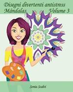 Disegni Divertenti Antistress - Mandala - Volume 3