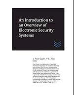 An Introduction to an Overview of Electronic Security Systems