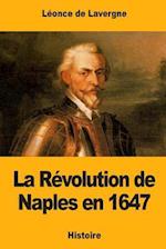 La Revolution de Naples En 1647