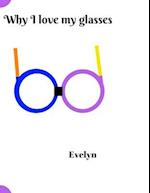 Why I Love My Glasses