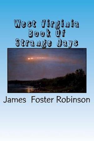 West Virginia Book Of Strange Days