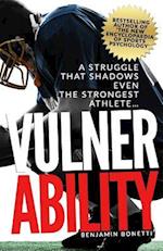 Vulnerability - A Struggle That Shadows Even the Strongest Athlete