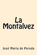 La Montalvez (Spanish Edition)