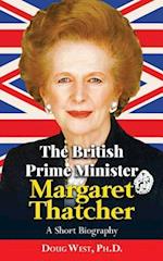 The British Prime Minister Margaret Thatcher