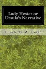 Lady Hester or Ursula's Narrative
