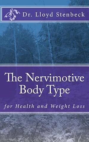 The Nervimotive Body Type