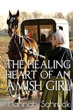 The Healing Heart of an Amish Girl