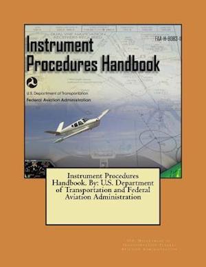 Instrument Procedures Handbook. by