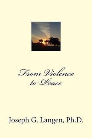 From Violence to Peace