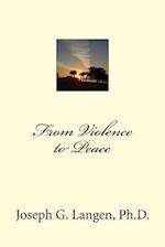 From Violence to Peace