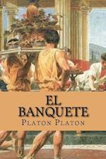 El Banquete (Spanish Edition)