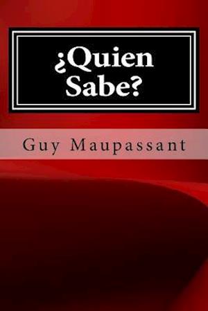 Quien Sabe