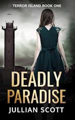 Deadly Paradise