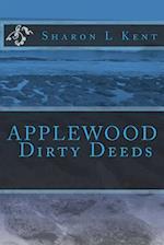 Applewood Dirty Deeds