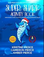 Super Shark Activity Book