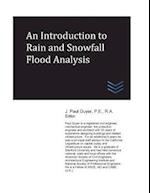 An Introduction to Rain and Snowfall Flood Analysis
