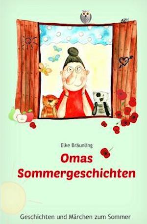 Omas Sommergeschichten