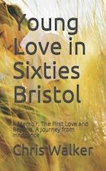 Young Love in Sixties Bristol