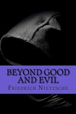 Beyond Good and Evil