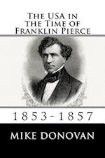 The USA in the Time of Franklin Pierce