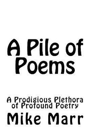 A Pile of Poems