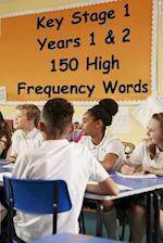 Key Stage 1 - Years 1 & 2 - 150 High Frequency Words