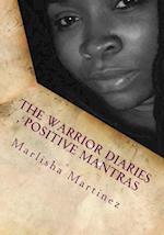 The Warrior Diaries, Positive Mantras