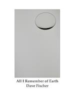 All I Remember of Earth