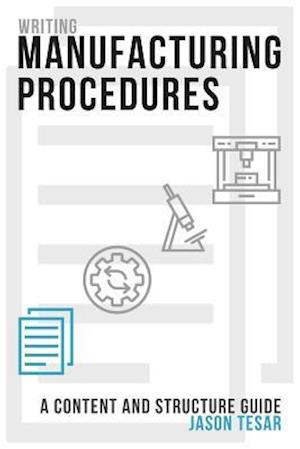 Writing Manufacturing Procedures