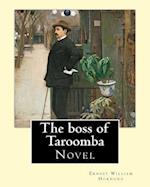 The Boss of Taroomba. by