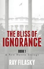 The Bliss of Ignorance