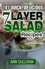 101 Quick, Delicious Seven Layer Salad Recipes