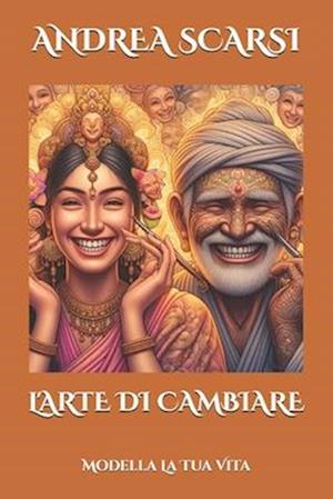 L'Arte Di Cambiare