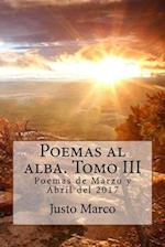 Poemas al alba. Tomo III