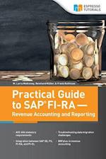 Practical Guide to SAP Fi-Ra - Revenue Accounting and Reporting