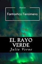El Rayo Verde (Spanish) Edition