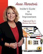 Anne Thornton's Insider's Guide to Home Improvement