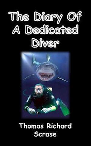 The Diary of a Dedicated Diver
