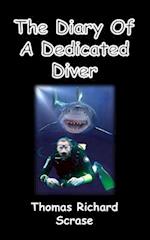 The Diary of a Dedicated Diver