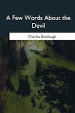 A Few Words about the Devil