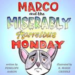 Marco and the Miserably Marvelous Monday
