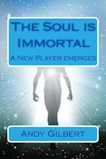 The Soul Is Immortal