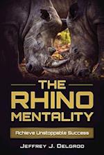 The Rhino Mentality