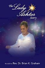 The Lady Ashtar Story