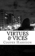 Virtues & Vices