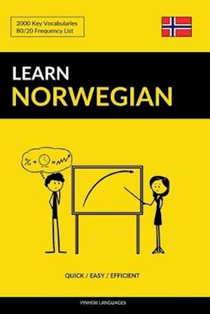 Learn Norwegian - Quick / Easy / Efficient: 2000 Key Vocabularies