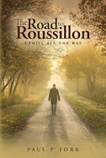 The Road to Roussillon