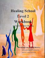 Healing School Level 2 Workbook